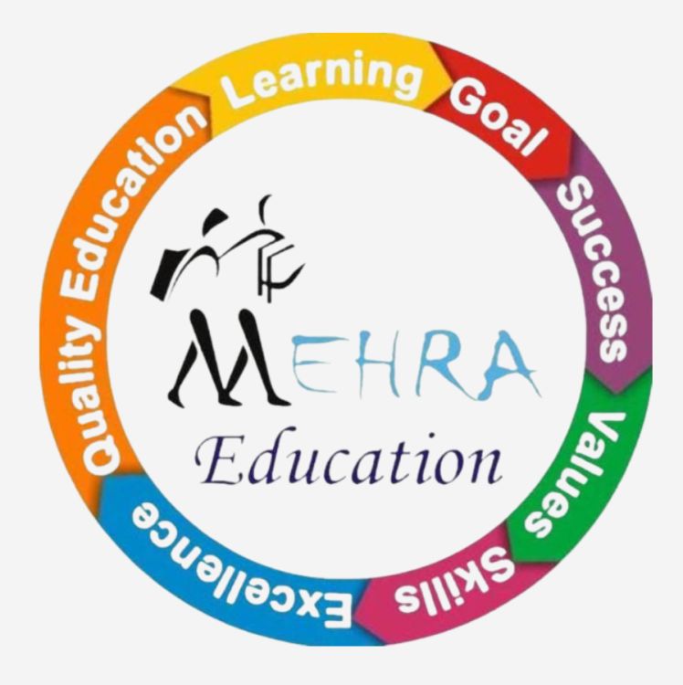 MEHRA EDUCATION